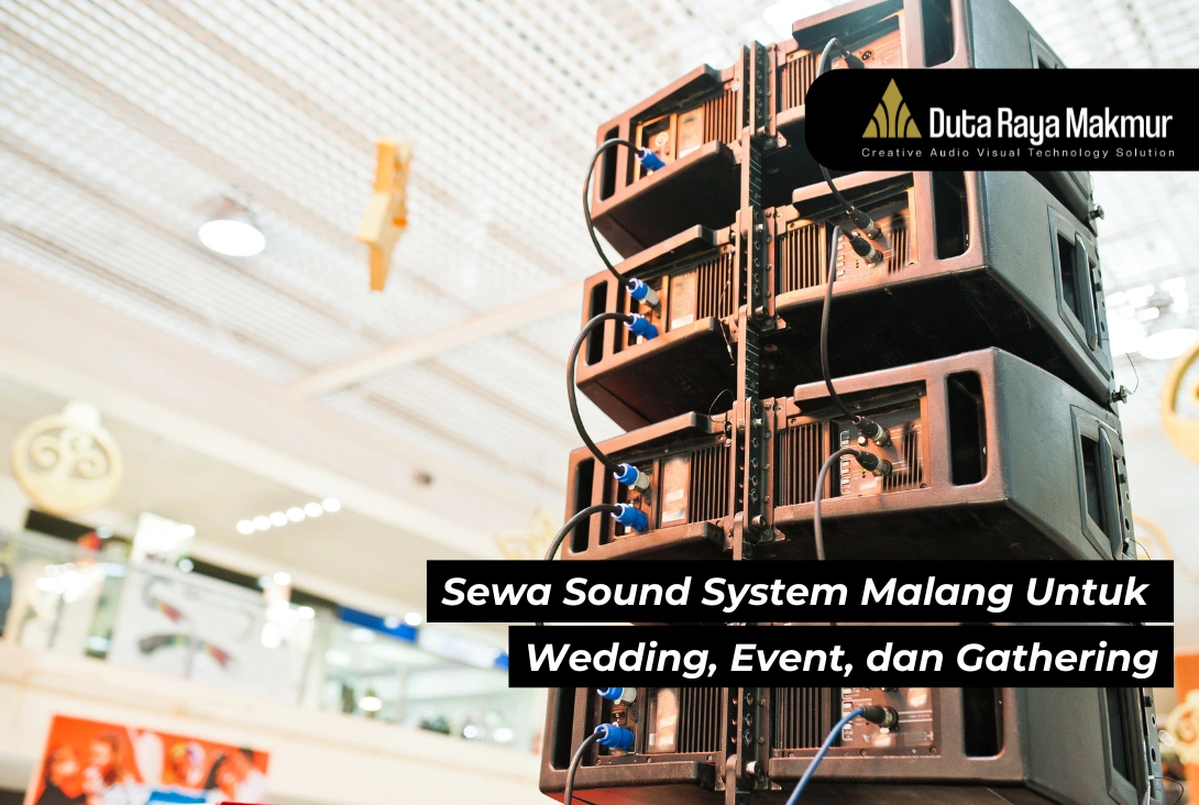 Sewa Sound System Malang untuk Acara - Duta Raya Makmur
