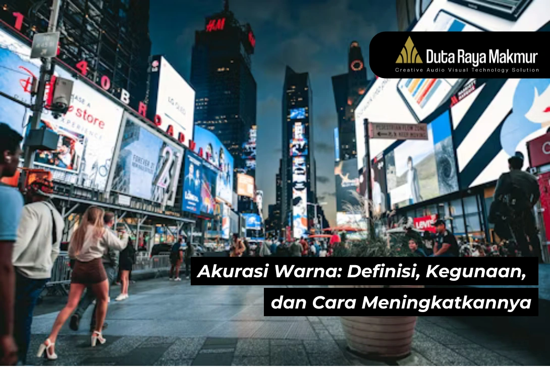 Akurasi Warna: Definisi, Kegunaan & Cara Meningkatkannya