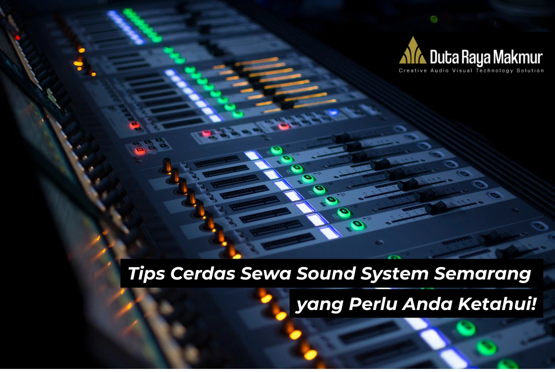 Sewa Sound System Semarang - Duta Raya Makmur