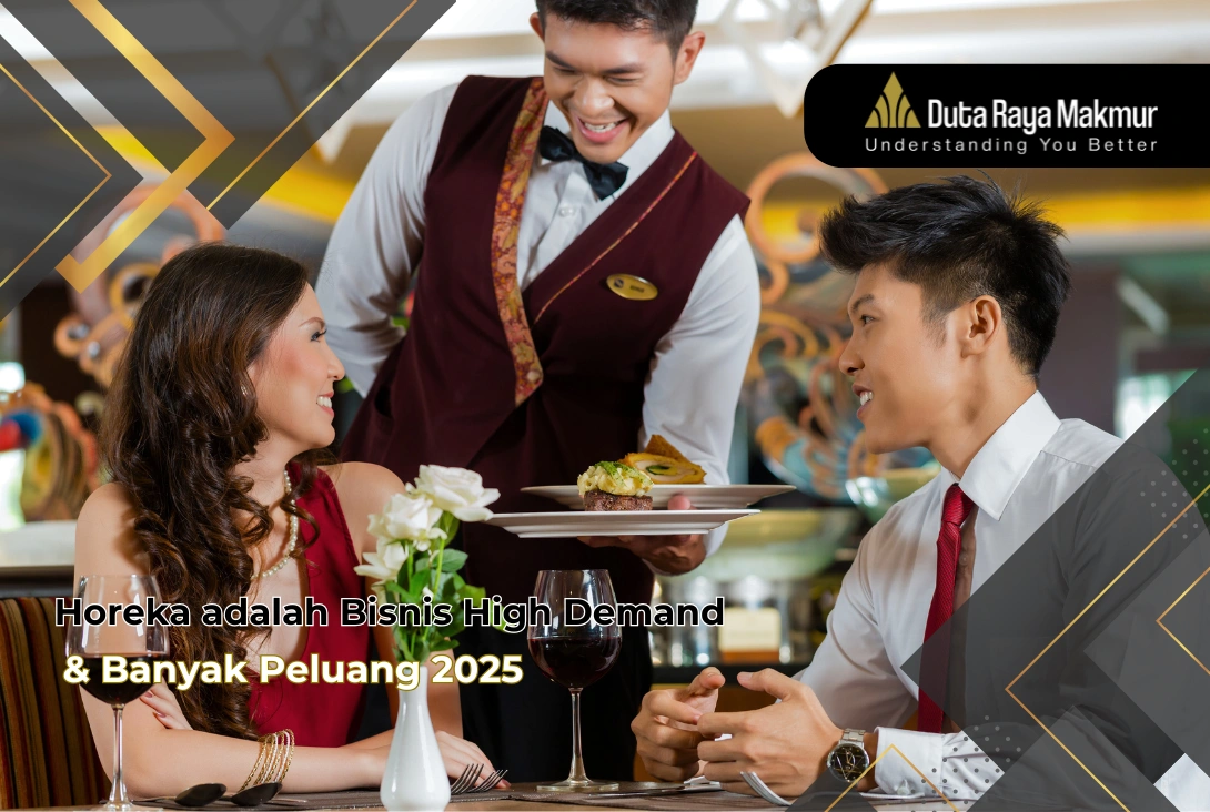 Horeka adalah Bisnis High Demand & Banyak Peluang 2025