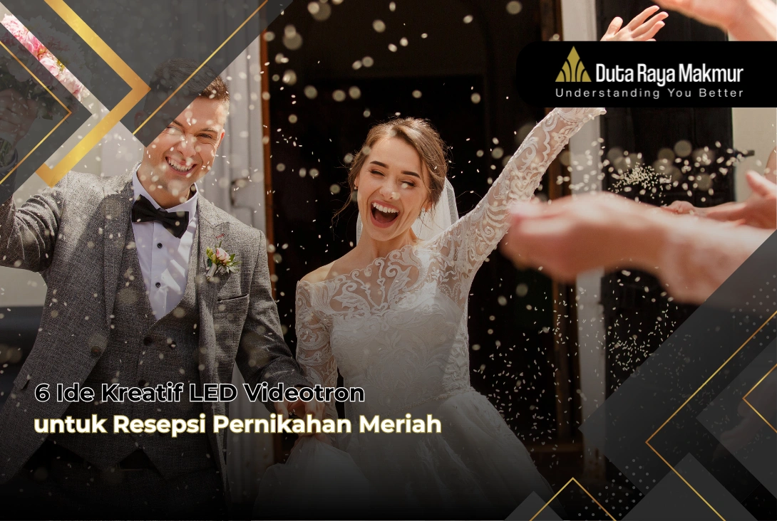 6 Ide Kreatif LED Videotron untuk Resepsi Pernikahan Meriah