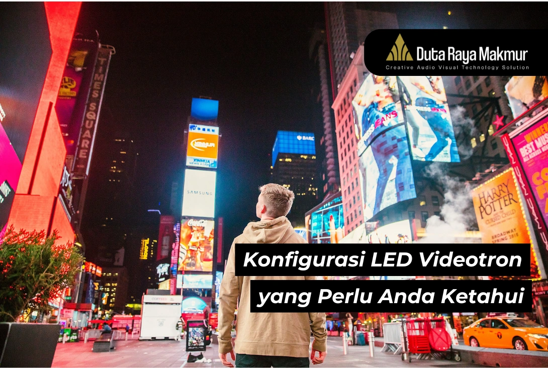 Panduan Konfigurasi LED Videotron yang Praktis dan Mudah!